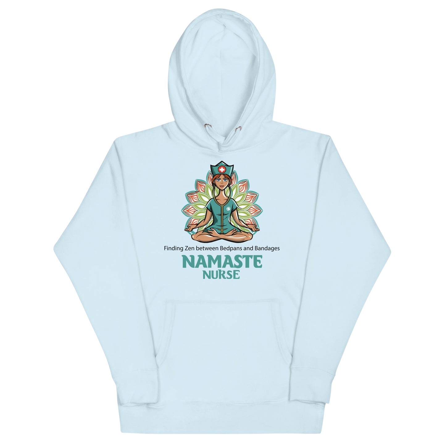 Nurses who Namaste! - "Finding my zen between bedpans and bandages" - Yoga T-Shirt