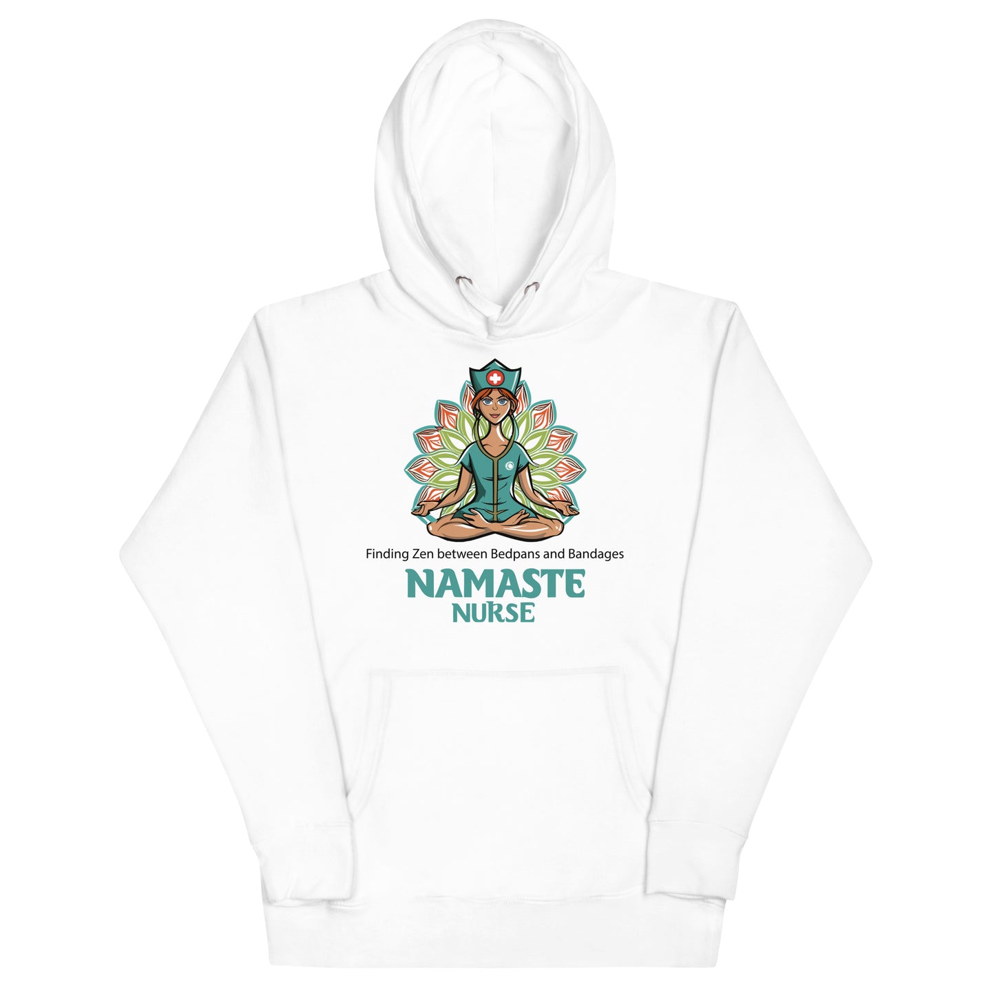 Nurses who Namaste! - "Finding my zen between bedpans and bandages" - Yoga T-Shirt