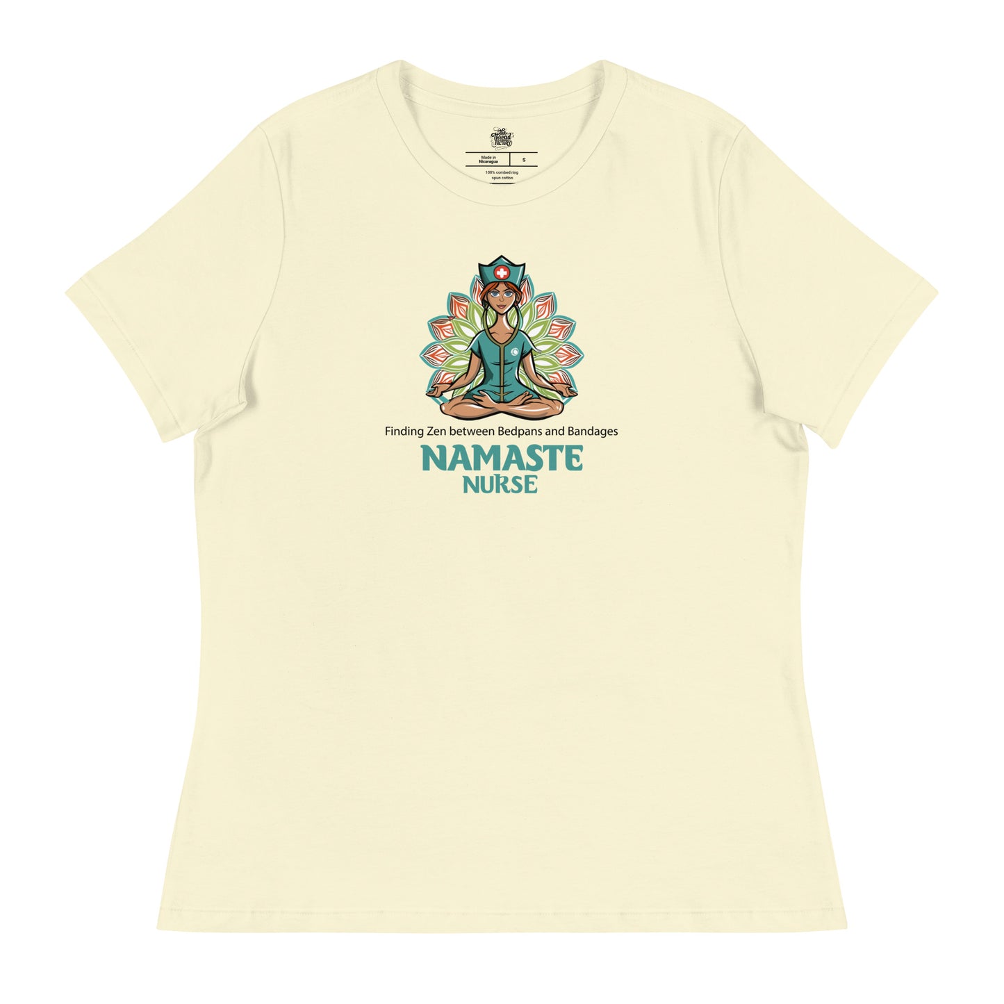 Nurses who Namaste! - "Finding my zen between bedpans and bandages" - Yoga T-Shirt