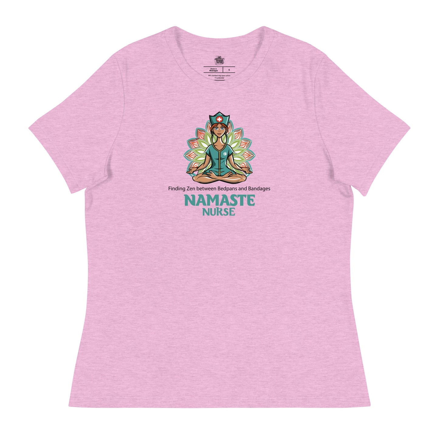 Nurses who Namaste! - "Finding my zen between bedpans and bandages" - Yoga T-Shirt